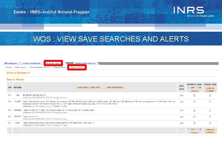 WOS : VIEW SAVE SEARCHES AND ALERTS 