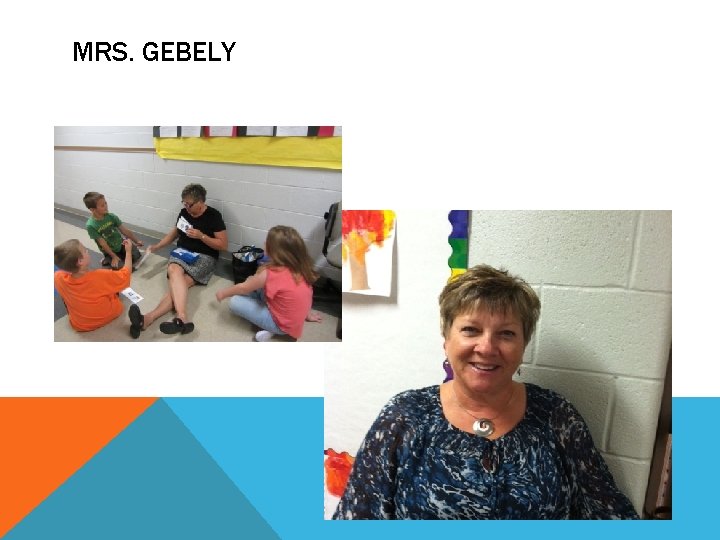 MRS. GEBELY 