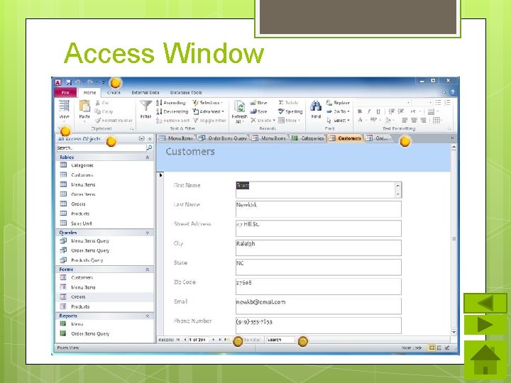 Access Window Database: a collection of records 