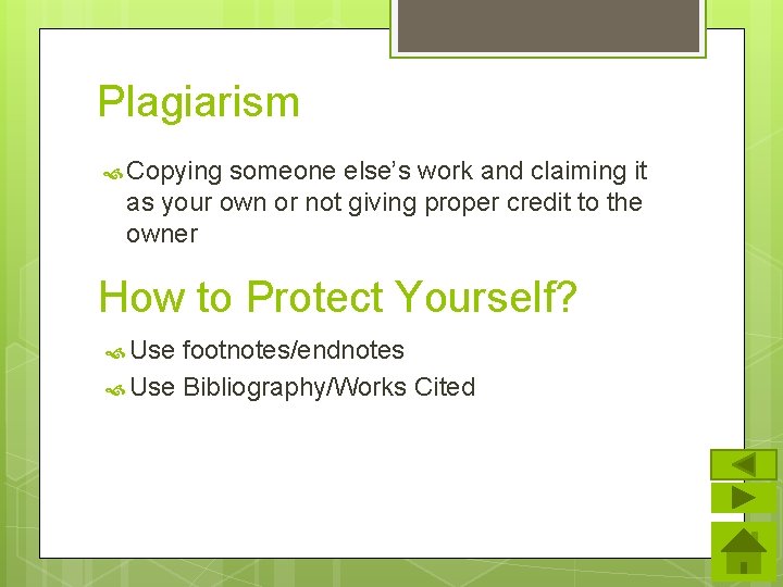 Plagiarism Copying someone else’s work and claiming it as your own or not giving Plagiarism Copying someone else’s work and claiming it as your own or not giving