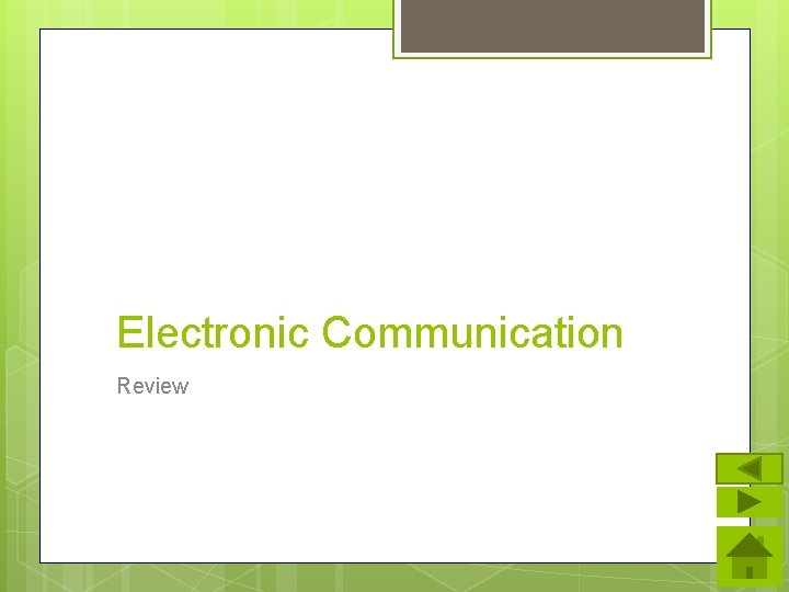 Electronic Communication Review 