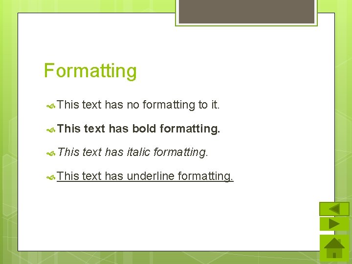 Formatting This text has no formatting to it. This text has bold formatting. This Formatting This text has no formatting to it. This text has bold formatting. This
