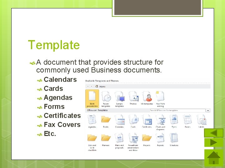 Template A document that provides structure for commonly used Business documents. Calendars Cards Agendas Template A document that provides structure for commonly used Business documents. Calendars Cards Agendas