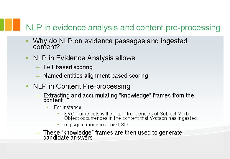 NLP in evidence analysis and content pre-processing • Why do NLP on evidence passages