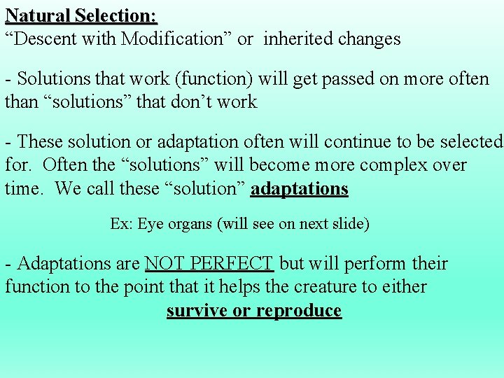 Learning objectives How to interpret evolution by Natural