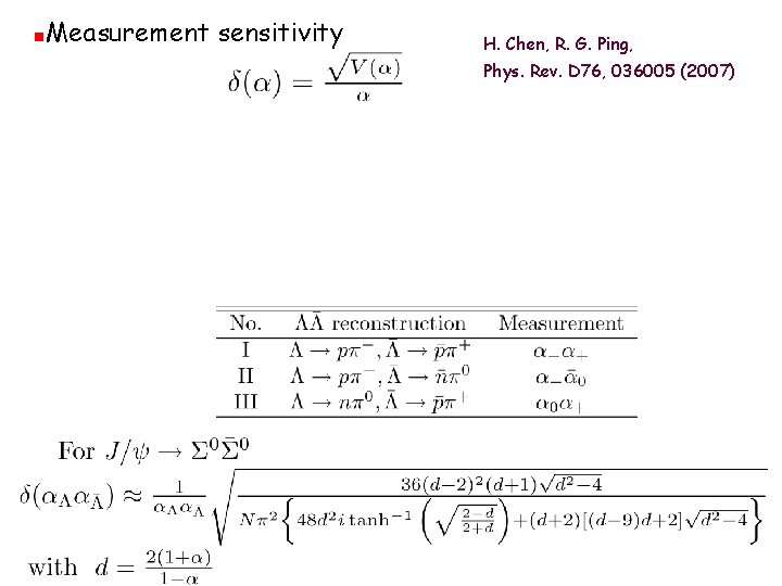 ■Measurement sensitivity H. Chen, R. G. Ping, Phys. Rev. D 76, 036005 (2007) 