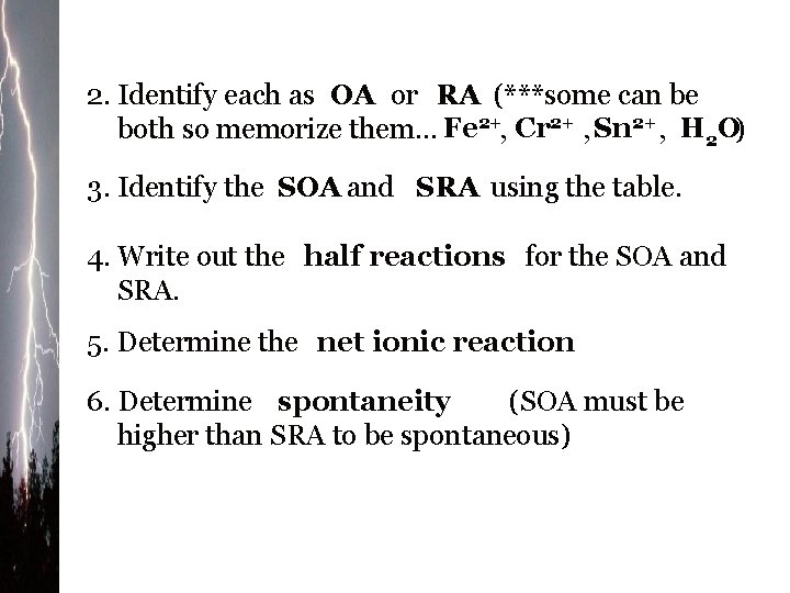 2. Identify each as OA or RA (***some can be both so memorize them…