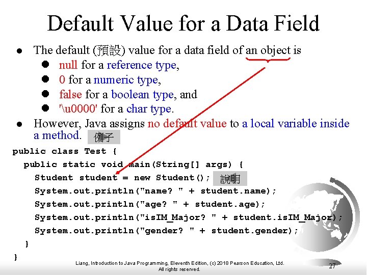 Default Value for a Data Field l l The default (預設) value for a Default Value for a Data Field l l The default (預設) value for a