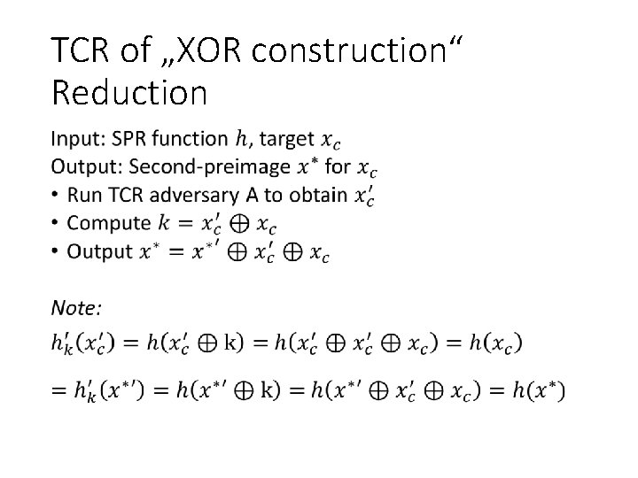 TCR of „XOR construction“ Reduction • 