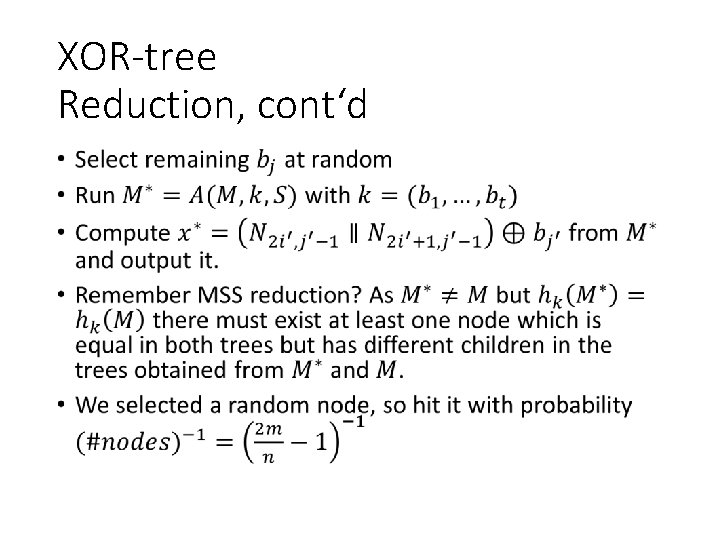 XOR-tree Reduction, cont‘d • 