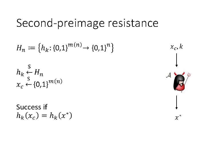Second-preimage resistance • 
