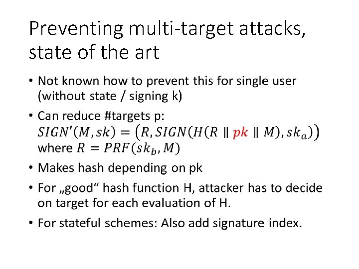Preventing multi-target attacks, state of the art • 