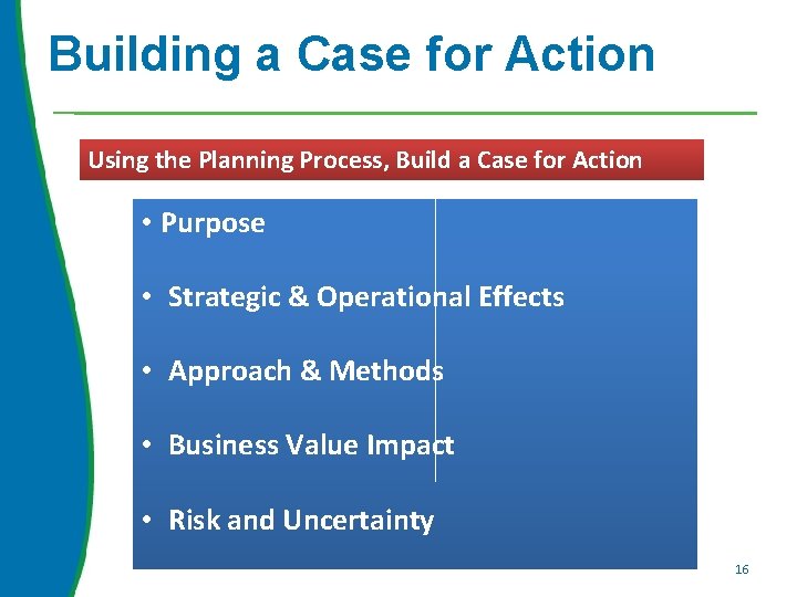Building a Case for Action Using the Planning Process, Build a Case for Action