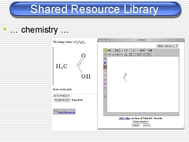 Shared Resource Library • … chemistry … 