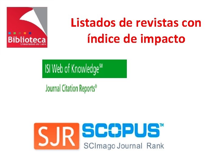 Listados de revistas con índice de impacto 