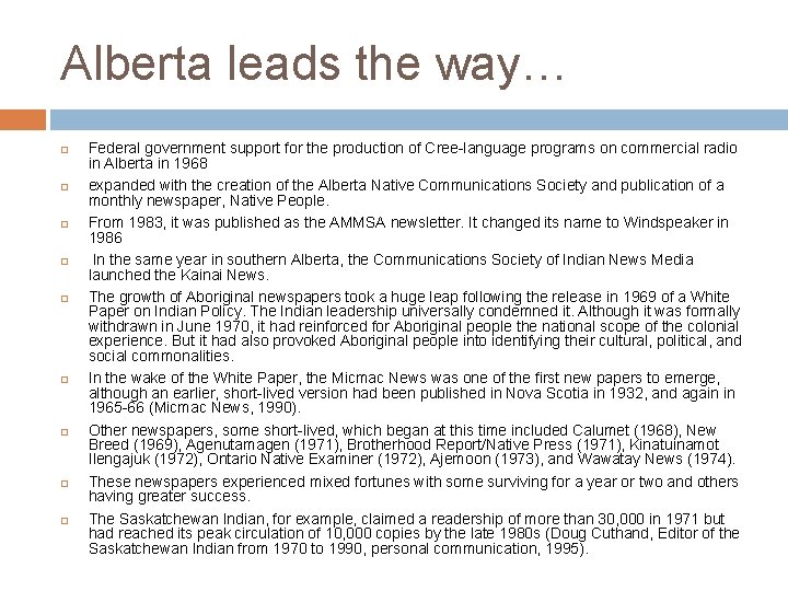 Alberta leads the way… Federal government support for the production of Cree-language programs on