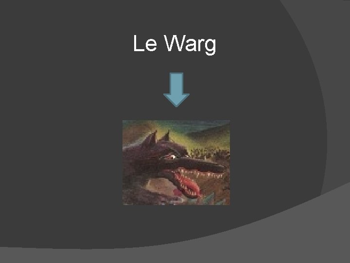 Le Warg 