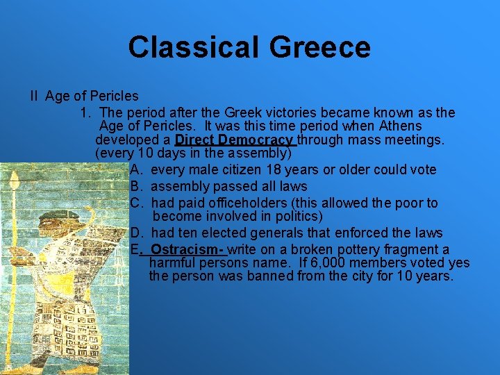 Classical Greece II Age of Pericles 1. The period after the Greek victories became
