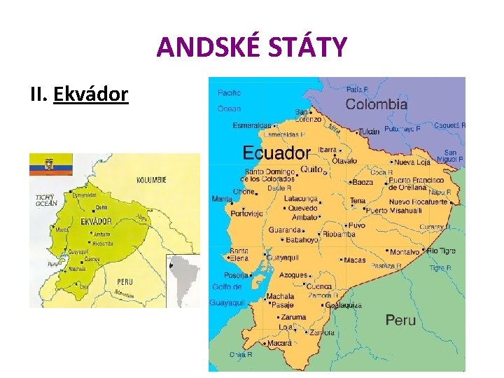 ANDSKÉ STÁTY II. Ekvádor 
