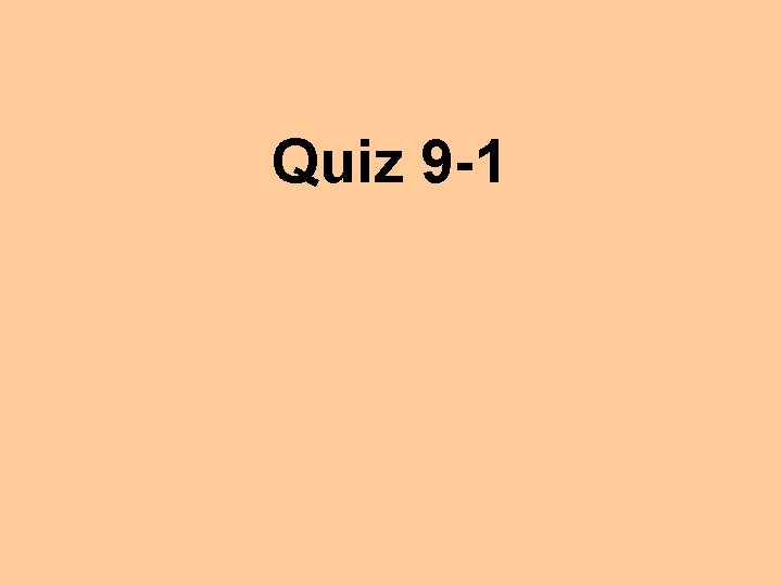 Quiz 9 -1 