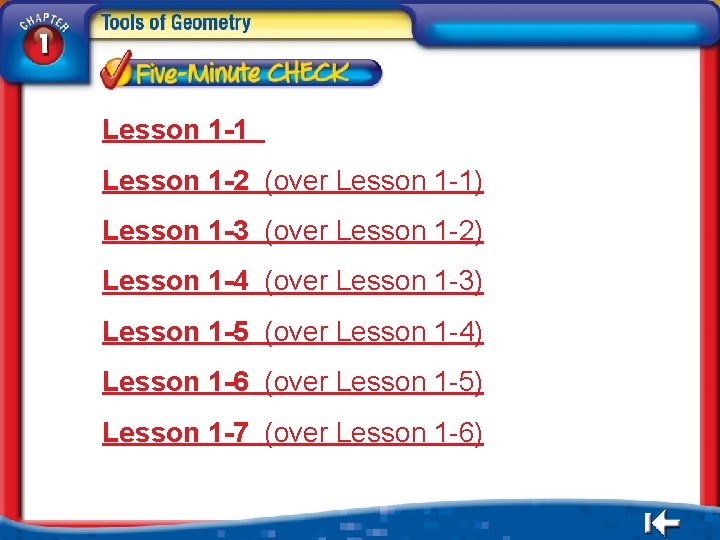 Lesson 1 -1 Lesson 1 -2 (over Lesson 1 -1) Lesson 1 -3 (over