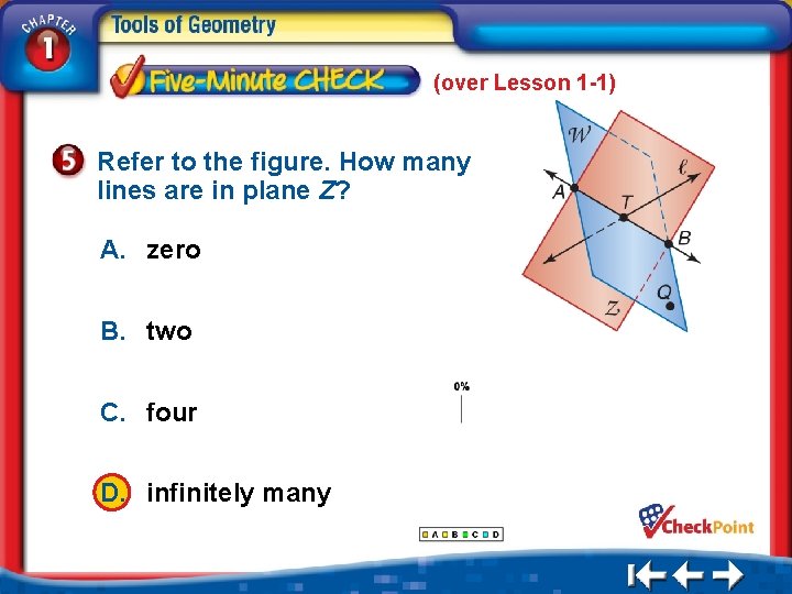(over Lesson 1 -1) Refer to the figure. How many lines are in plane