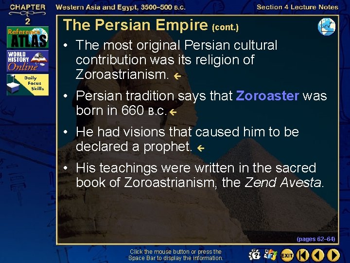 The Persian Empire (cont. ) • The most original Persian cultural contribution was its