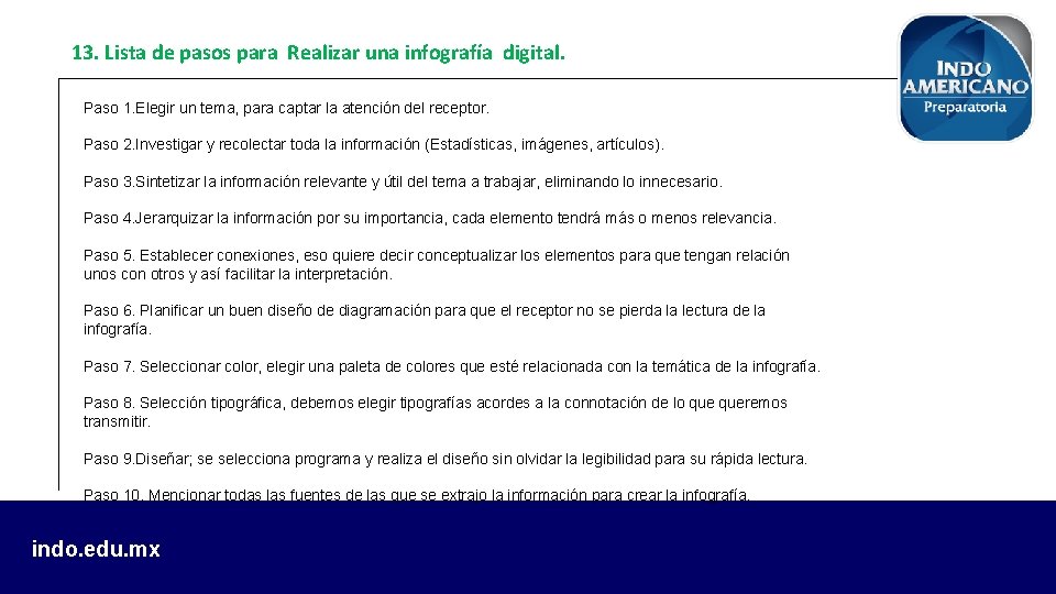 13. Lista de pasos para Realizar una infografía digital. Paso 1. Elegir un tema,