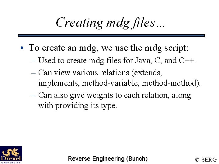 Creating mdg files… • To create an mdg, we use the mdg script: –