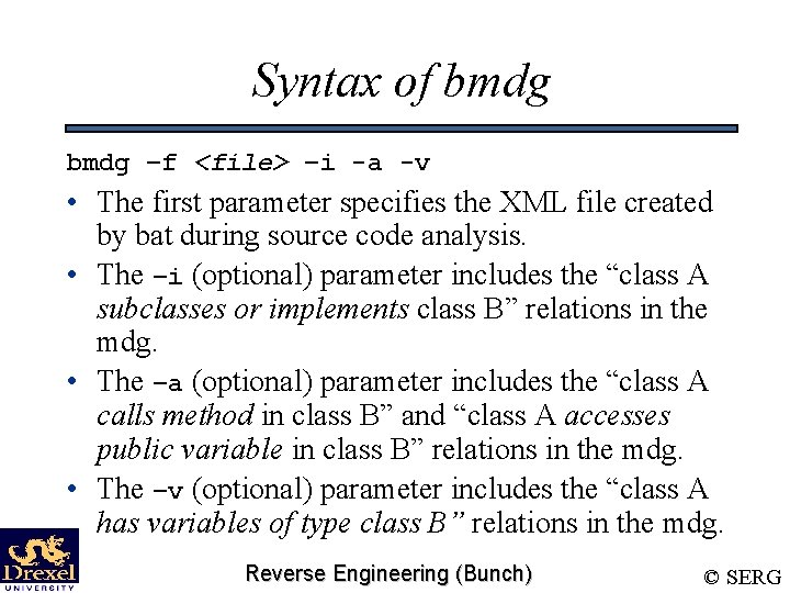 Syntax of bmdg –f <file> –i -a -v • The first parameter specifies the