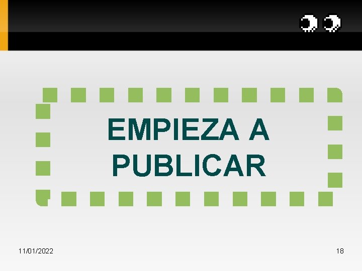 EMPIEZA A PUBLICAR 11/01/2022 18 