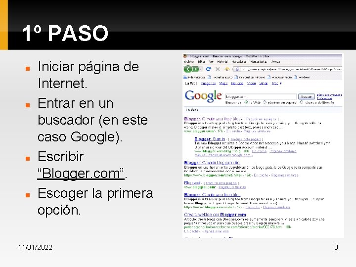 1º PASO Iniciar página de Internet. Entrar en un buscador (en este caso Google).