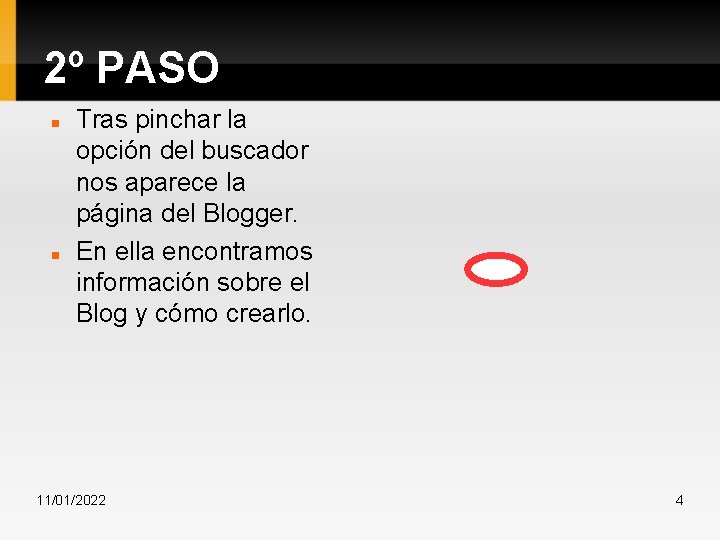 2º PASO Tras pinchar la opción del buscador nos aparece la página del Blogger.