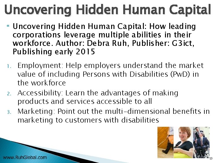 Uncovering Hidden Human Capital 1. 2. 3. Uncovering Hidden Human Capital: How leading corporations