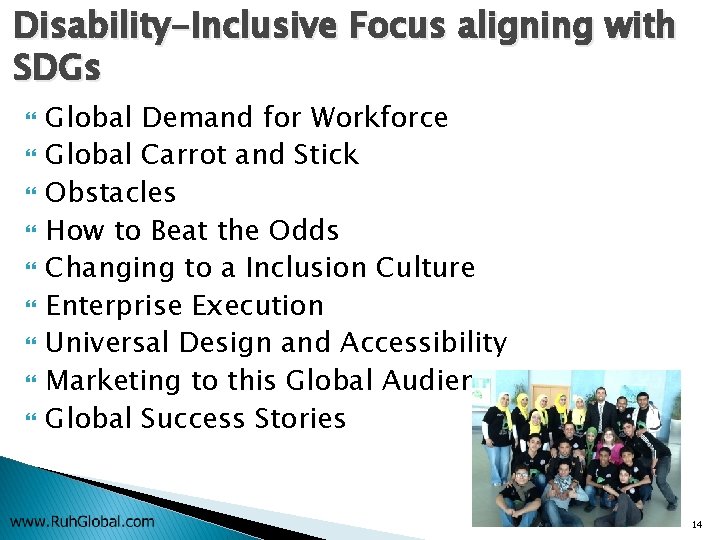 Disability-Inclusive Focus aligning with SDGs Global Demand for Workforce Global Carrot and Stick Obstacles