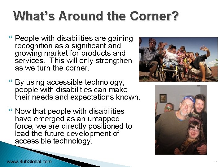 What’s Around the Corner? People with disabilities are gaining recognition as a significant and