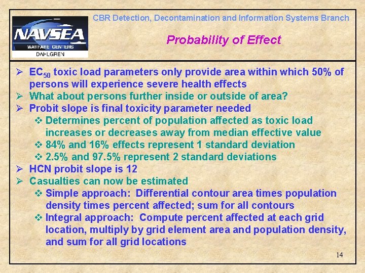 CBR Detection, Decontamination and Information Systems Branch Probability of Effect Ø EC 50 toxic