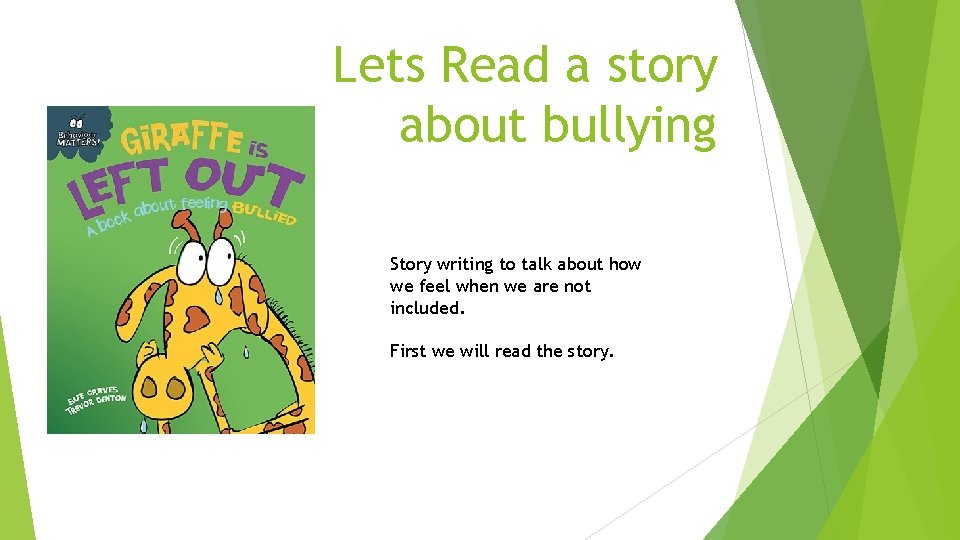 Lets Read a story about bullying Story writing to talk about how we feel