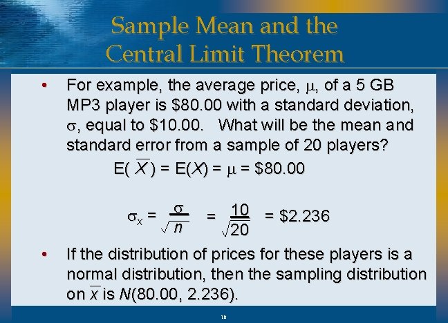 Sample Mean and the Central Limit Theorem • For example, the average price, m,