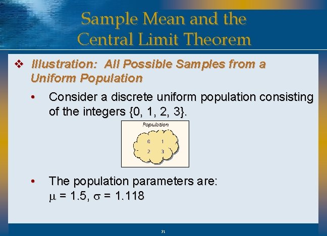 Sample Mean and the Central Limit Theorem v Illustration: All Possible Samples from a