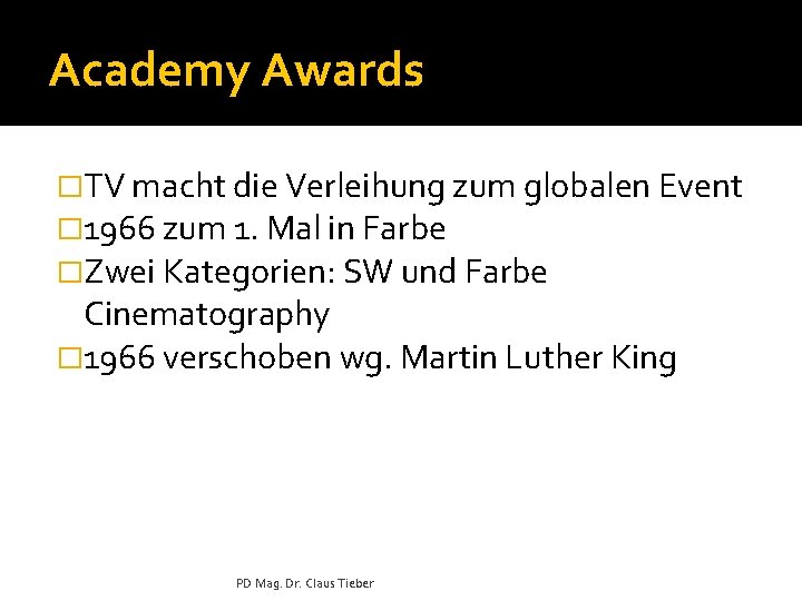 Academy Awards �TV macht die Verleihung zum globalen Event � 1966 zum 1. Mal