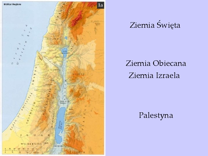 Ziemia Święta Ziemia Obiecana Ziemia Izraela Palestyna 