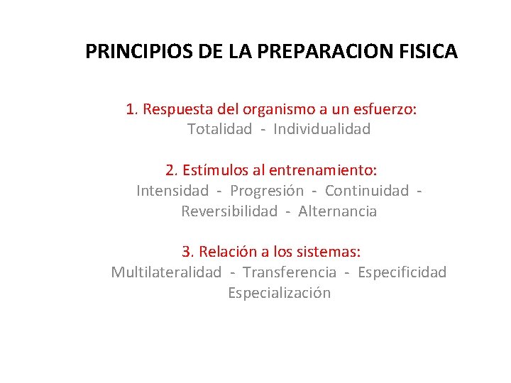 PRINCIPIOS DE LA PREPARACION FISICA 1. Respuesta del organismo a un esfuerzo: Totalidad -