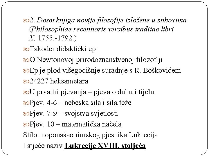  2. Deset knjiga novije filozofije izložene u stihovima (Philosophiae recentioris versibus traditae libri