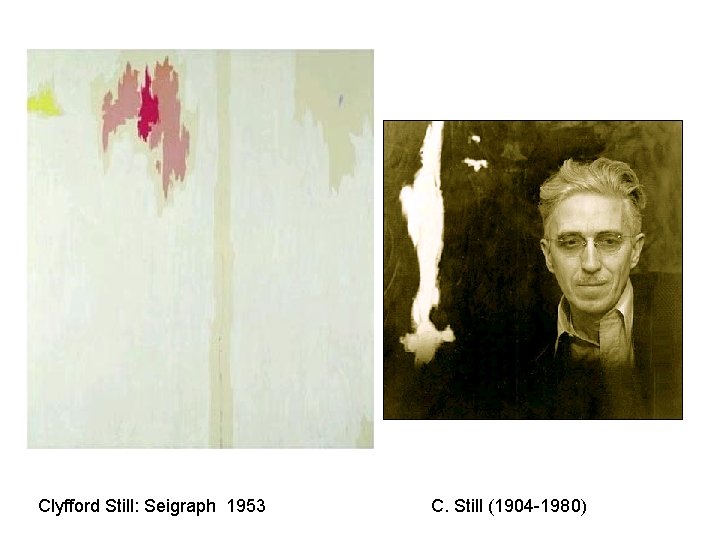 Clyfford Still: Seigraph 1953 C. Still (1904 -1980) 