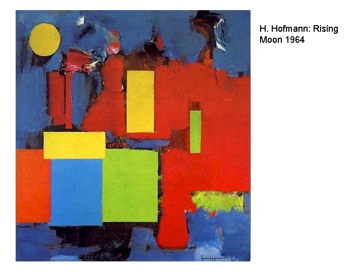 H. Hofmann: Rising Moon 1964 