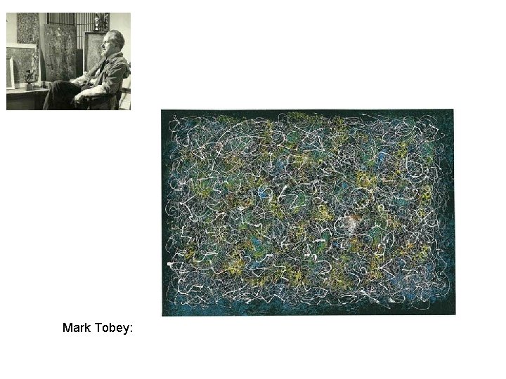 Mark Tobey: 