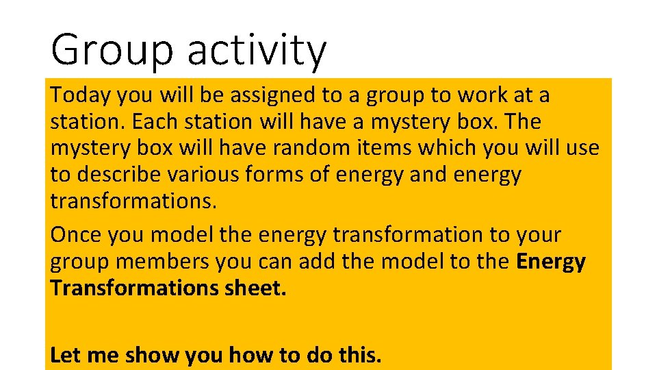 Group activity Today you will be assigned to a group to work at a