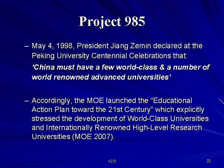 Project 985 – May 4, 1998, President Jiang Zemin declared at the Peking University