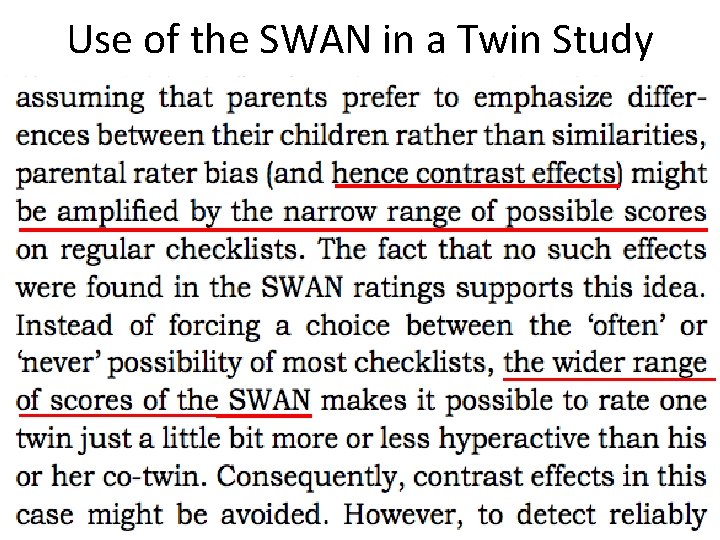 Use of the SWAN in a Twin Study 